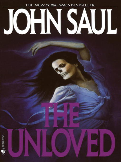 Title details for The Unloved by John Saul - Wait list